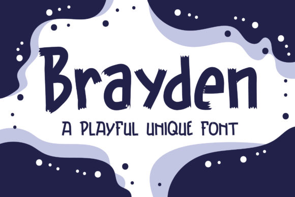Brayden: A Fun and Playful Display Font for Crafters