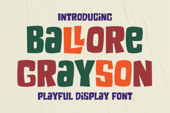 Discover the Bold Charm of Ballore Grayson Font