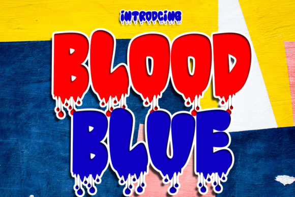 Discover the Unique Charm of Blood Blue Font