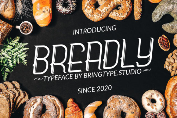 Discover the Unique Charm of Breadly Font