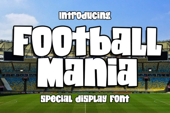 Football Mania: A Bold and Friendly Display Font