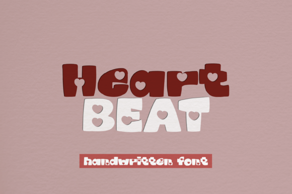 Heartbeat: The Perfect Font for Standout Campaigns