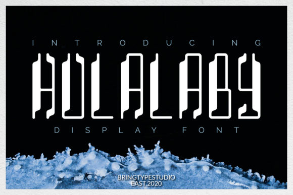 Hulalaby: A Bold and Unique Font for Editorial Design