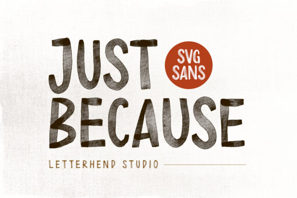 Just Because: A Bold and Friendly Display Font for Editorial Design
