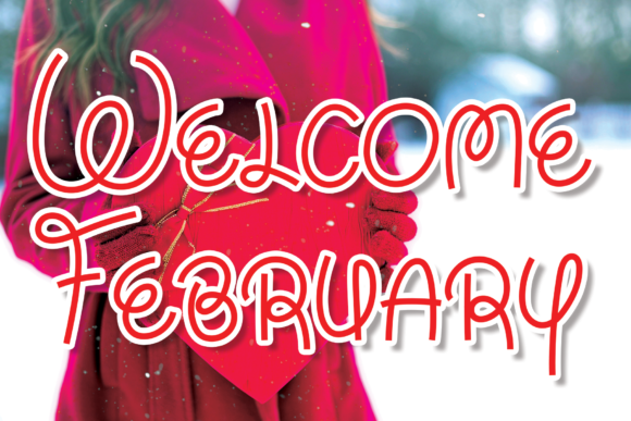 Welcome February: A Festive and Trendy Display Font